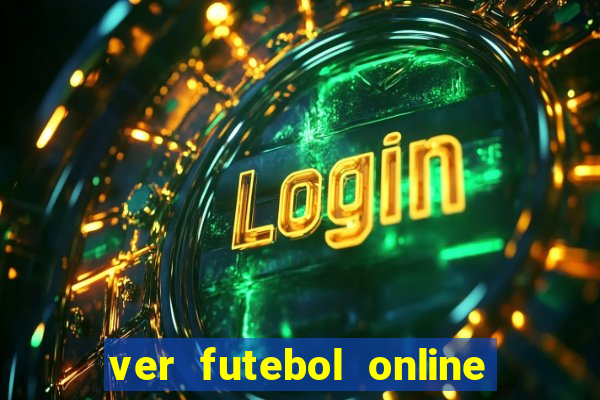 ver futebol online ao vivo